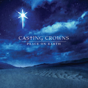 Casting Crowns – Peace on Earth